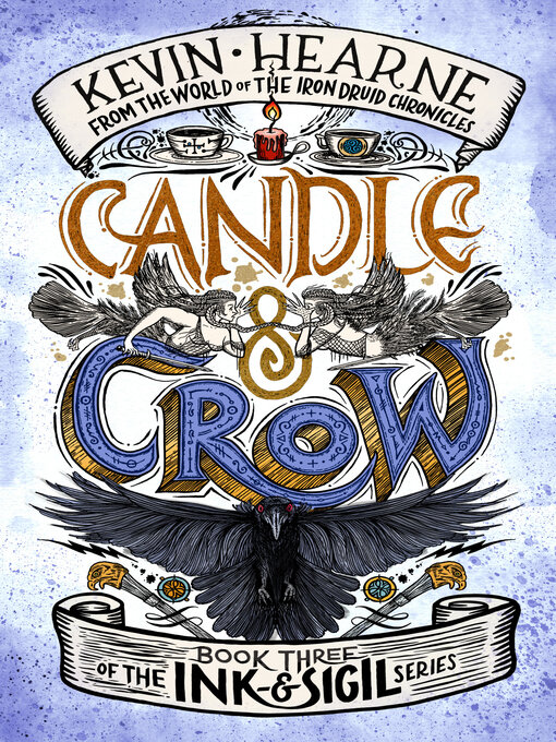 Title details for Candle & Crow by Kevin Hearne - Available